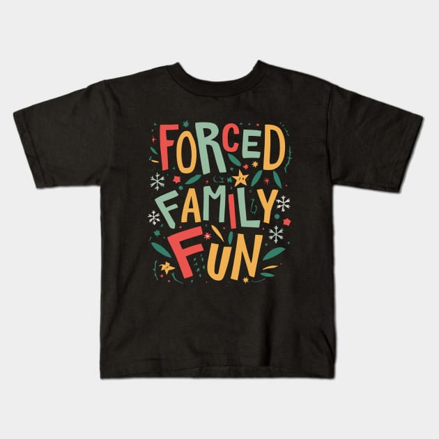 Forced Family Fun Kids T-Shirt by Junalben Mamaril